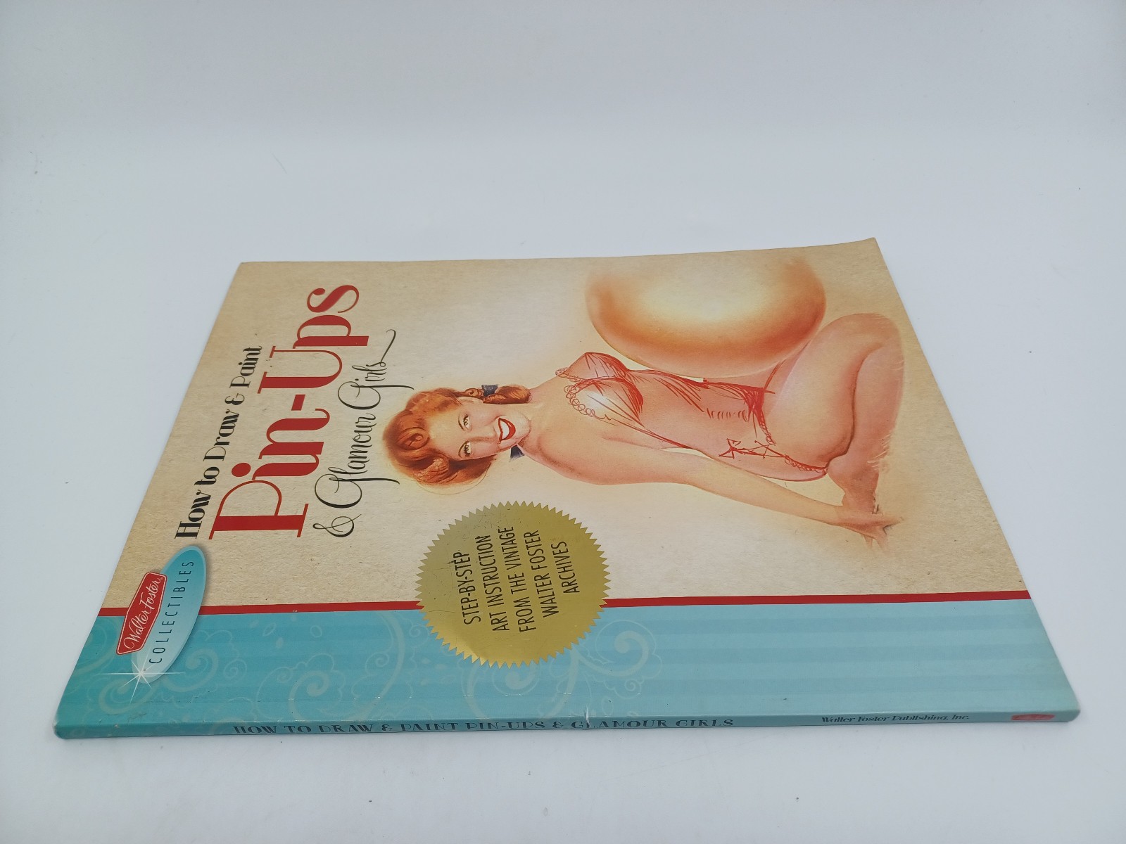 How to Draw & Paint Pin-ups & Glamour Girls by Walter Foster Collectibles