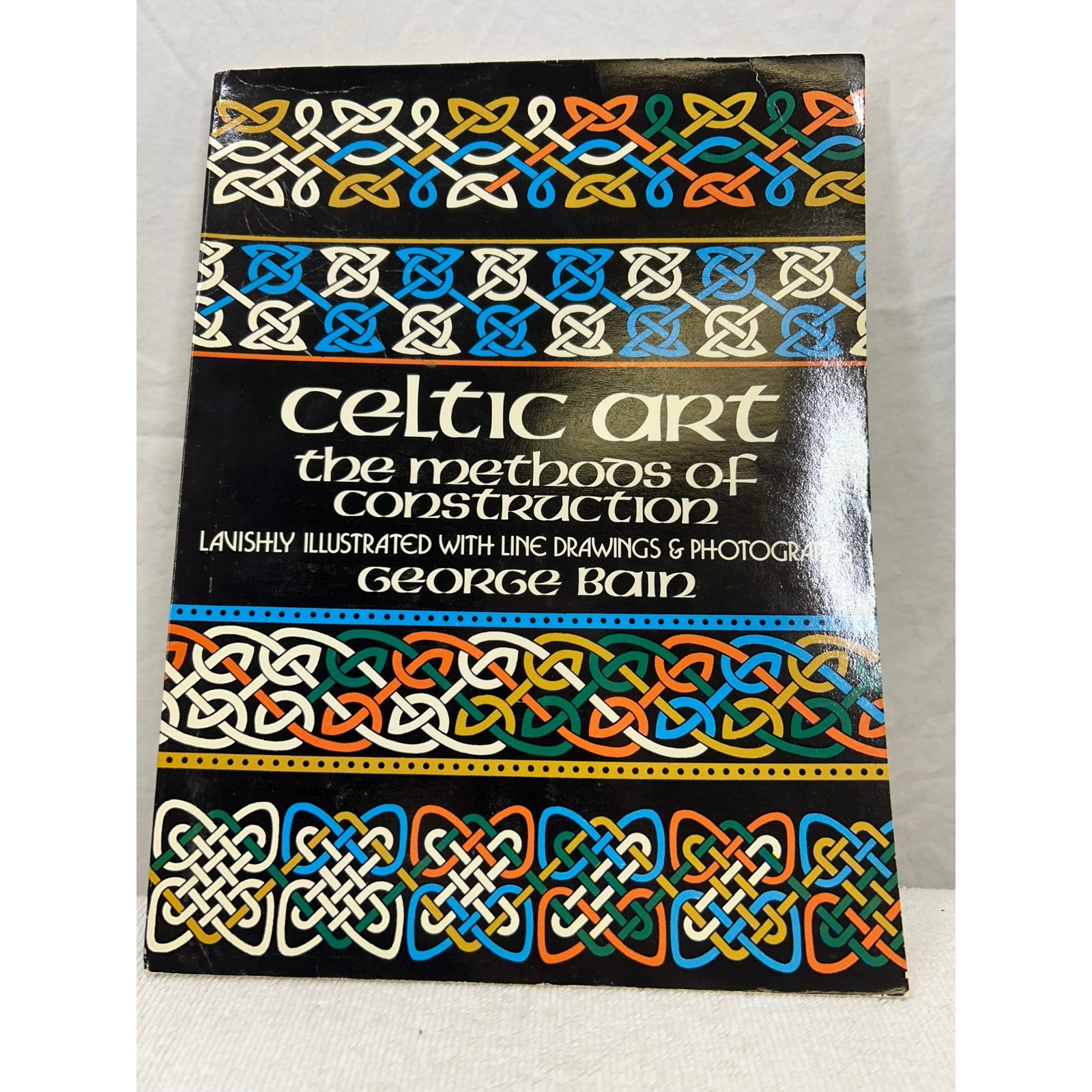 Celtic Art The Methods of Construction George Bain Dover Paperback 0486229238