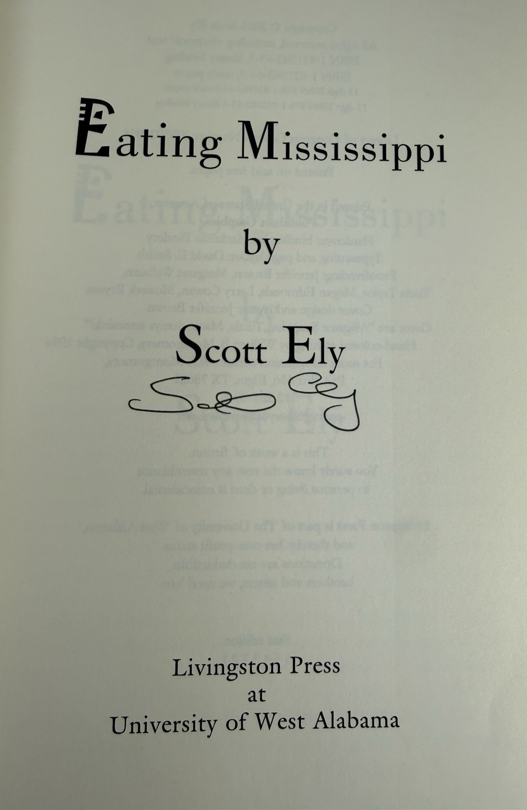 Eating Mississippi by Scott Ely- Signed by Author- Advanced Reader’s Copy 2005