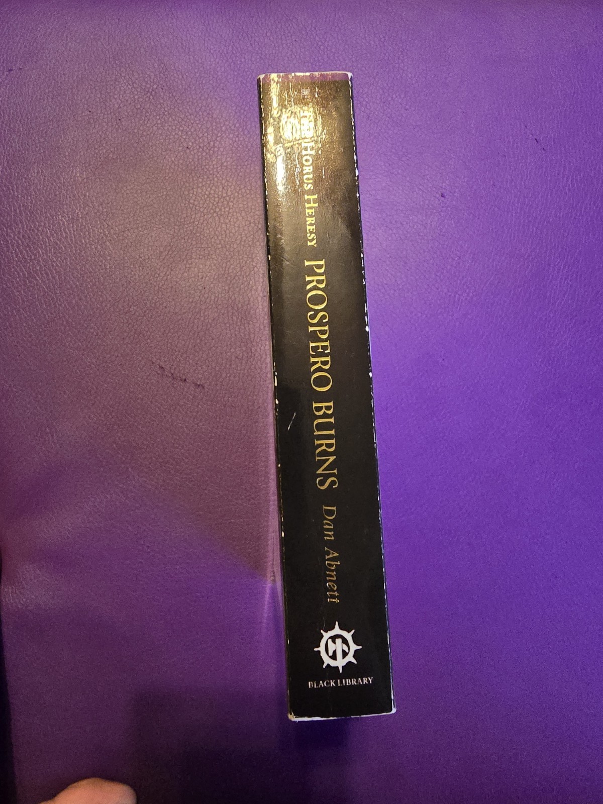 Prospero Burns Dan Abnett Horus Heresy Book 15 Gold Print 2nd Ed VG+ MMPB