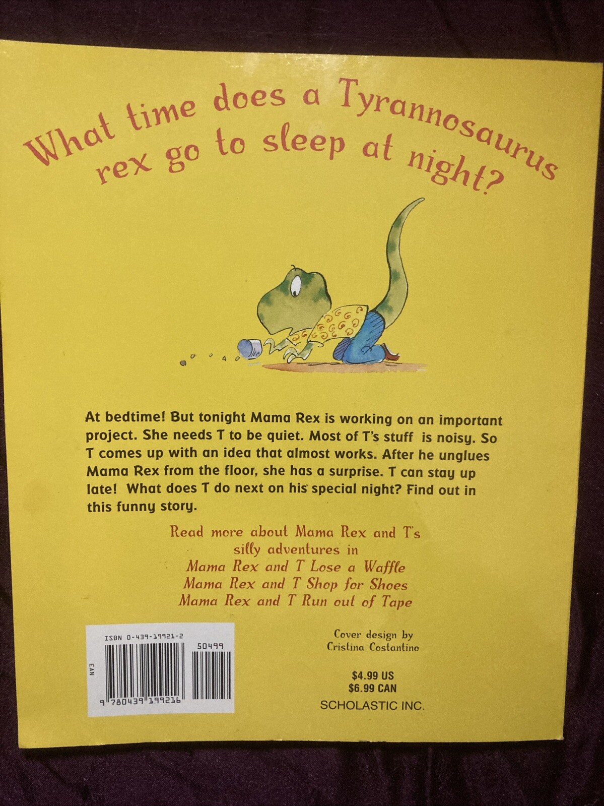 Mama Rex And T Stay Up Late Rachel Vail 1st Scholastic Printing 2001 Softcover