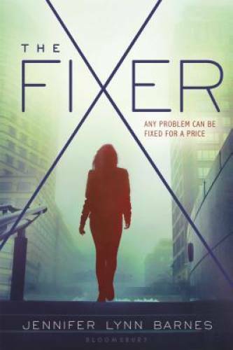 The Fixer – Paperback By Barnes, Jennifer Lynn – GOOD