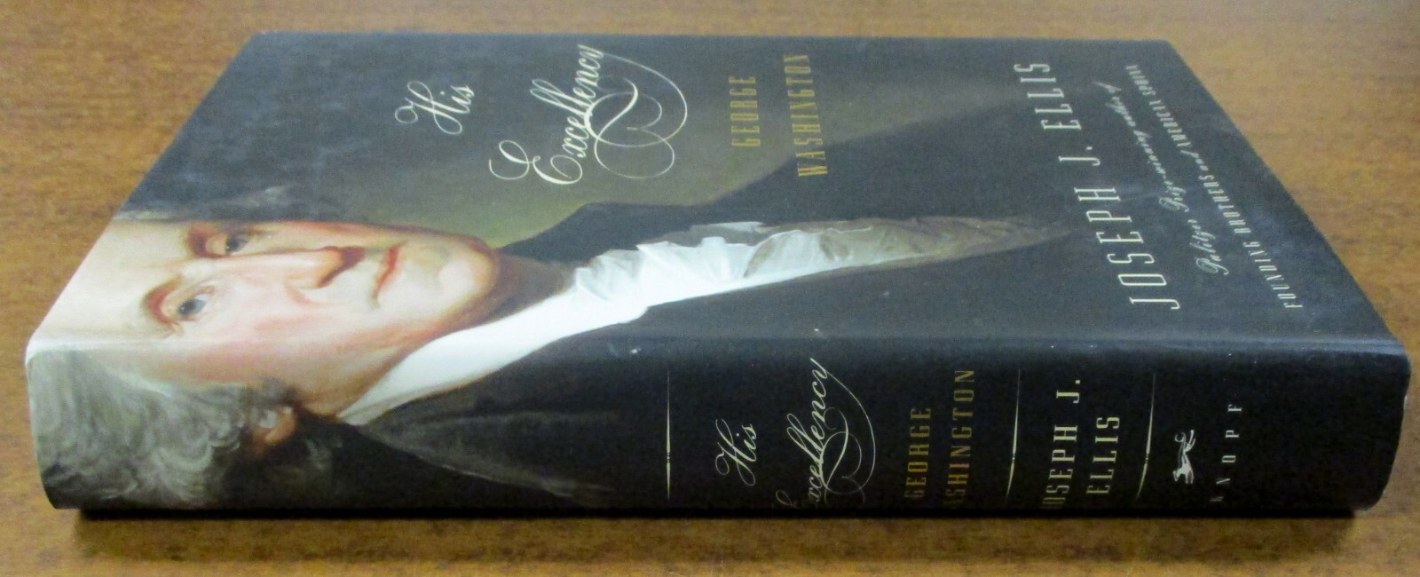 “His Excellency: George Washington” Hardcover Book (2004) Joseph J. Ellis