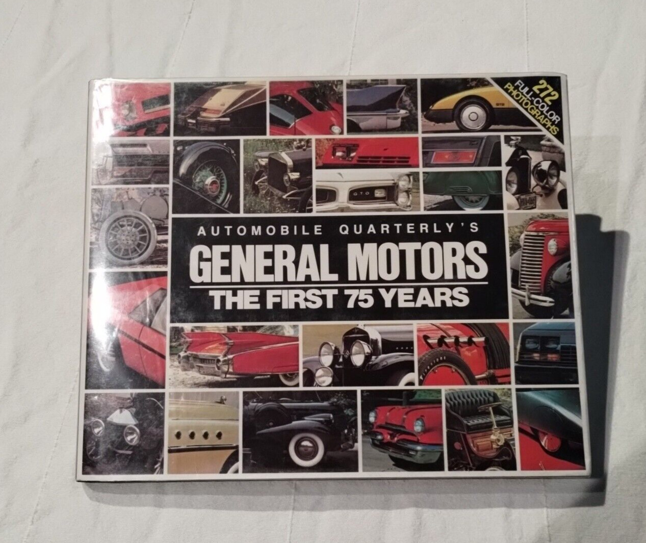 Automobile Quarterly’s : General Motors The First 75 Years 1983 First Edition HC