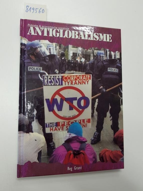 Antiglobalisme Grant, Reg: