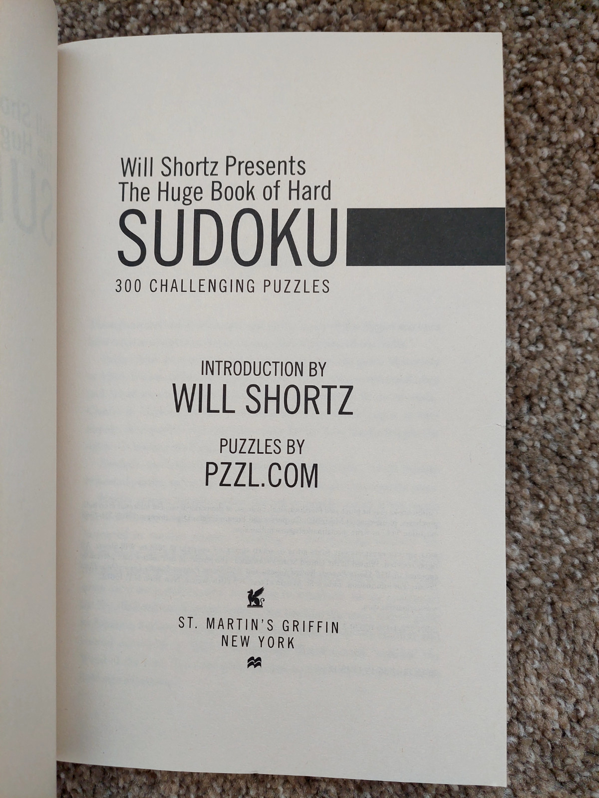 Will Shortz Presents the Huge Book of Hard Sudoku: 300 Challenging Puzzles