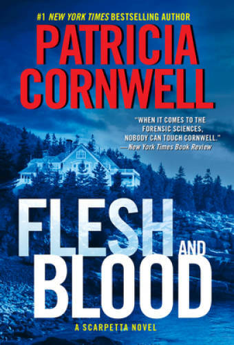 Flesh and Blood (Scarpetta) – Mass Market Paperback By Cornwell, Patricia – GOOD