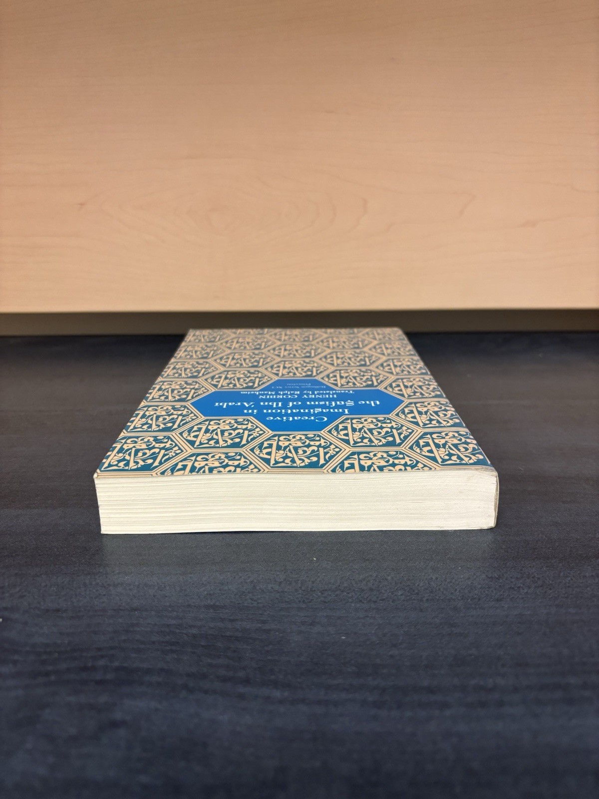 Creative Imagination in the Sufism of Ibn Arabi (Bollingen Series) PB Book