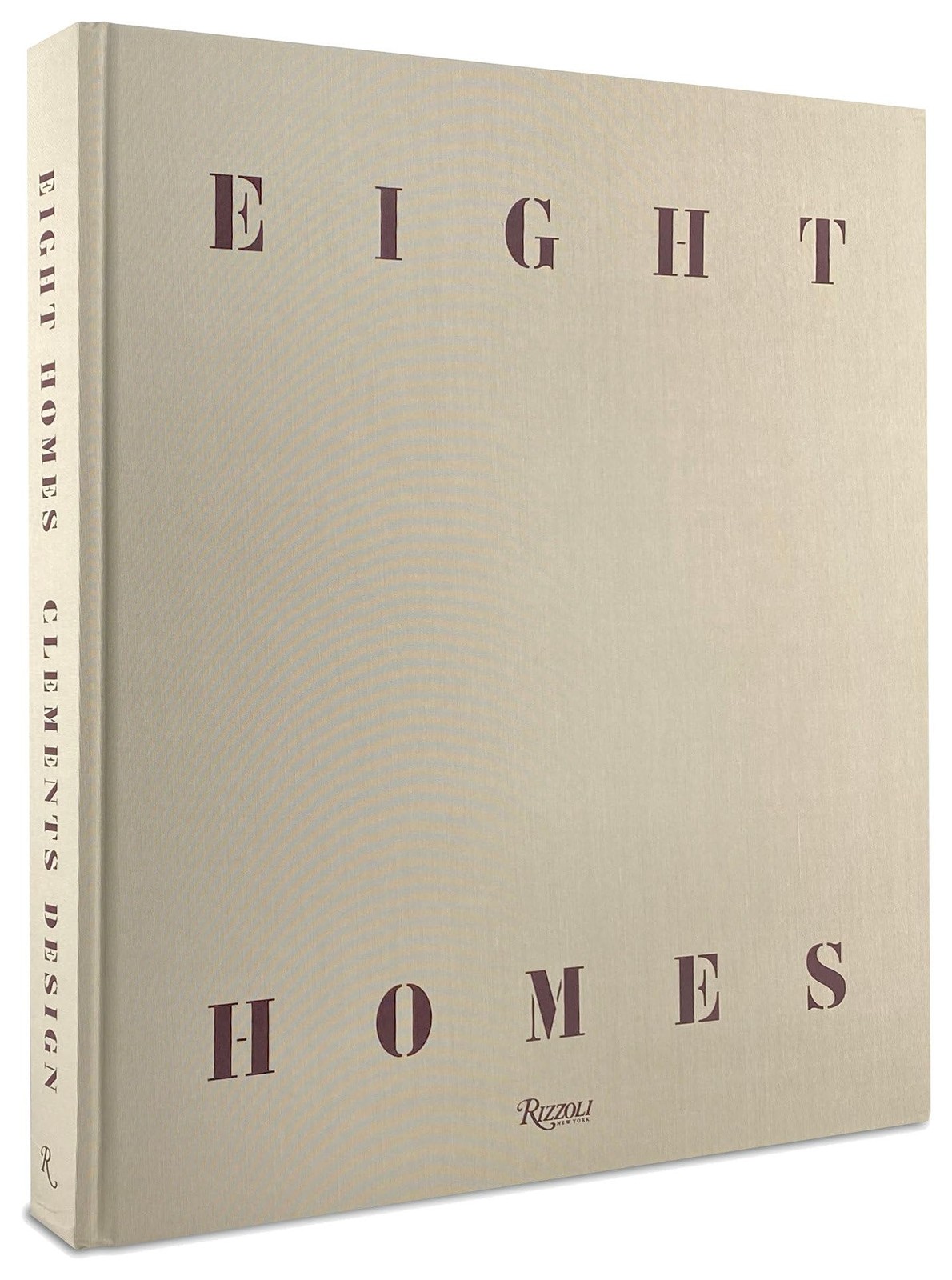 Eight Homes: Clements Design, Clements, Kathleen,Clements, Tommy, Good Book