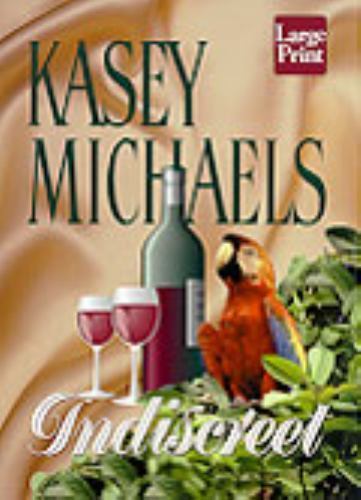 Indiscreet by Kasey Michaels