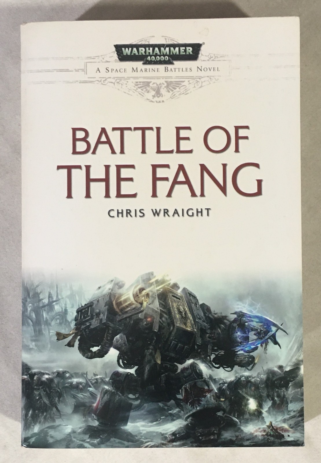 Battle Of The Fang (Space Marine Battles) – by Chris Wraight – 2011 Paperback