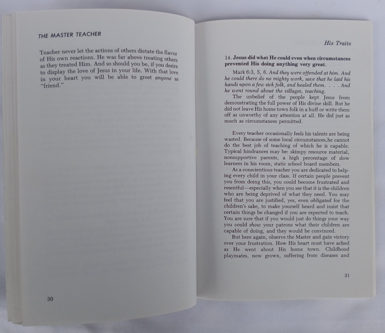 The Master Teacher. His traits. His methods. By Ruth O. Hobbs