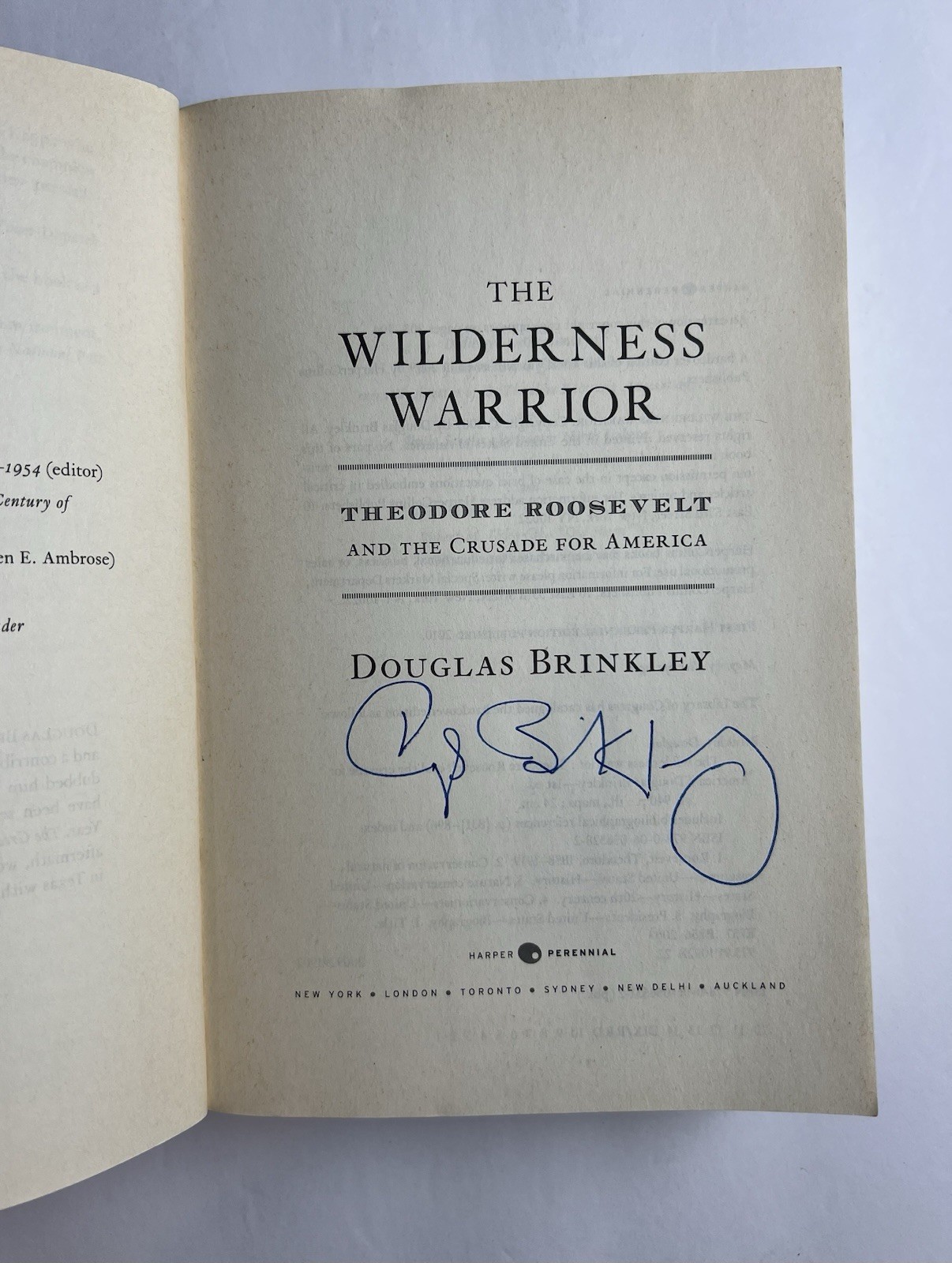 The Wilderness Warrior-Douglas Brinkley-Autographed-1st Harper Perennial Ed-2010