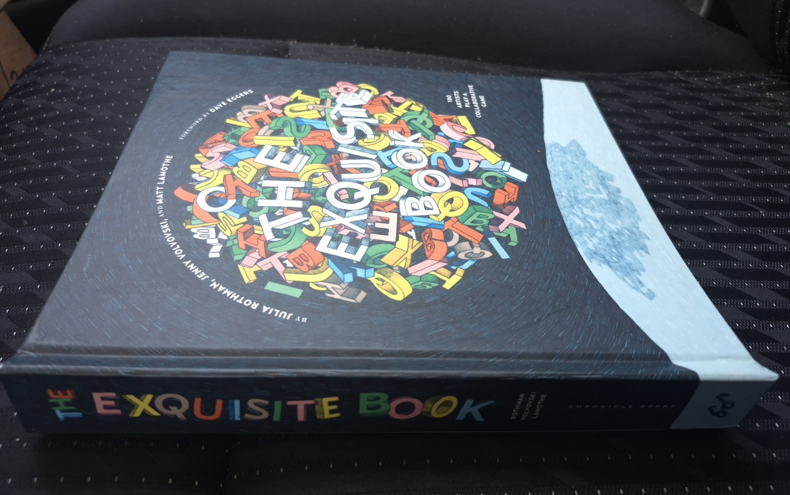Unique! Julia Rothman X Chronicle Bks.: The Exquisite Book : 100 Artists Play