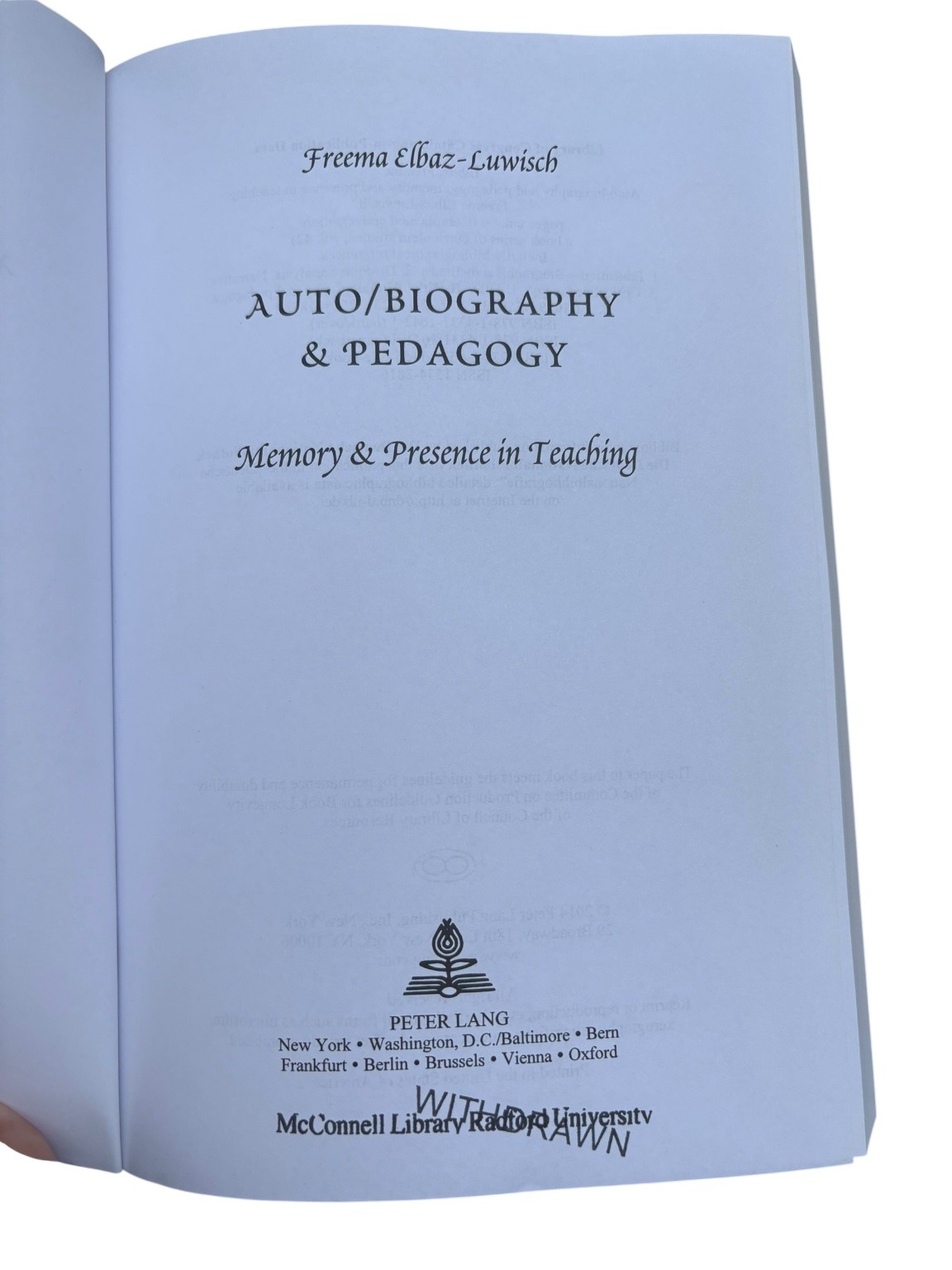 Auto/Biography & Pedagogy Freema Elbaz-Luwisch 2014 Memory Teaching Peter Lang