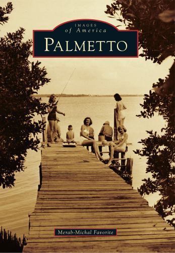 Palmetto [Images of America] , Favorite, Merab