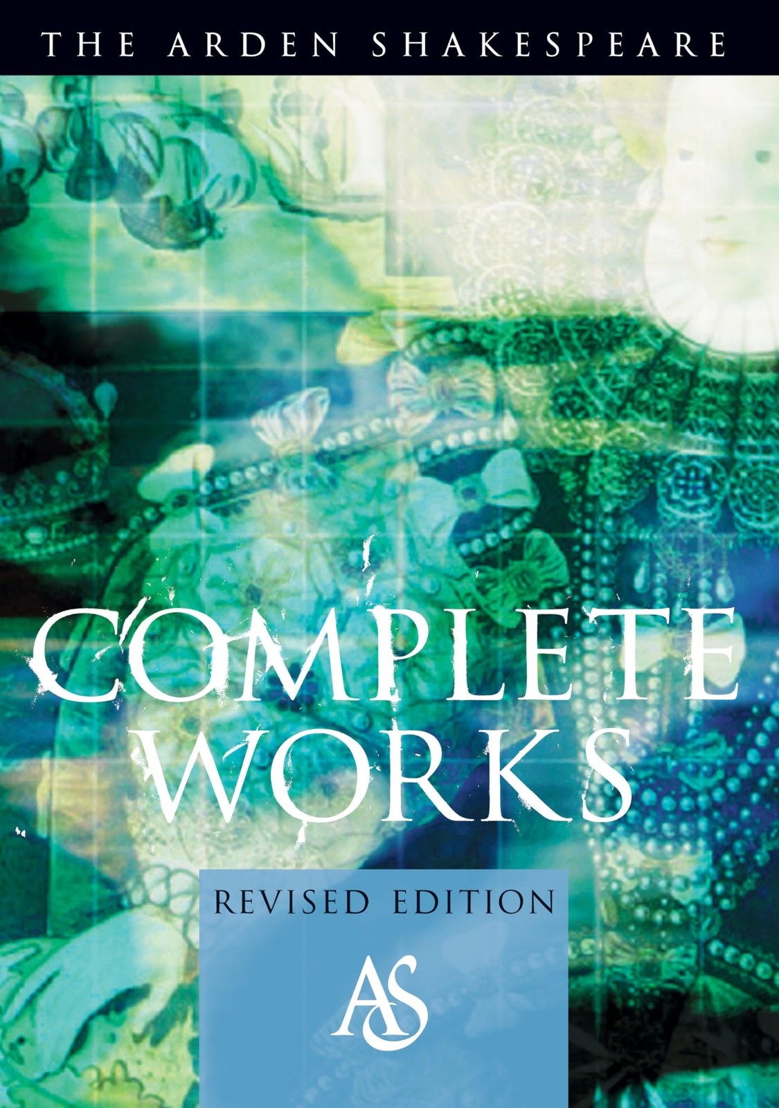 The Arden Shakespeare Complete Works – paperback William Shakespeare|Richard…