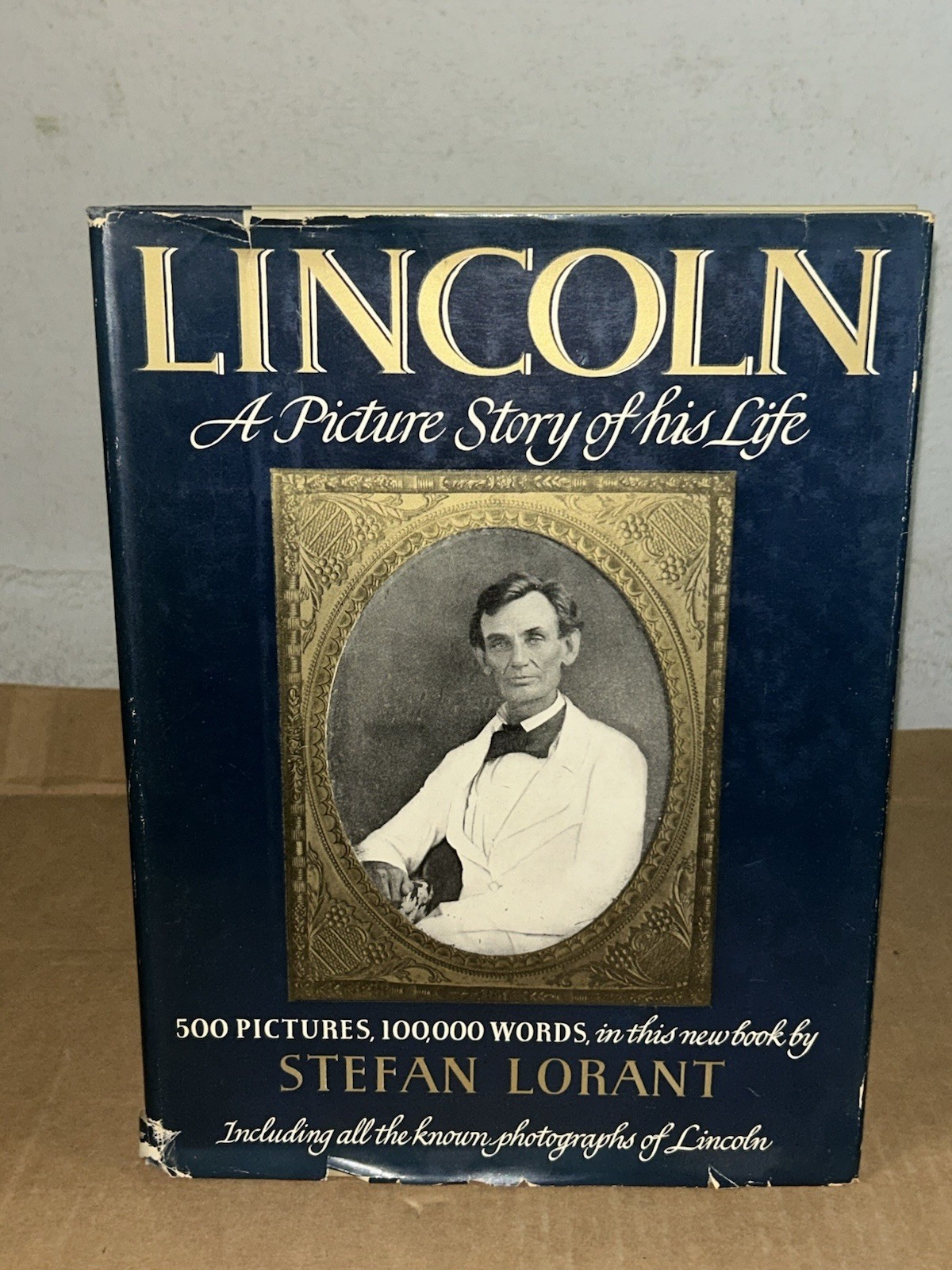 Lincoln A Picture Story of His Life Lorant 1952 Book Club Edition Illustrated