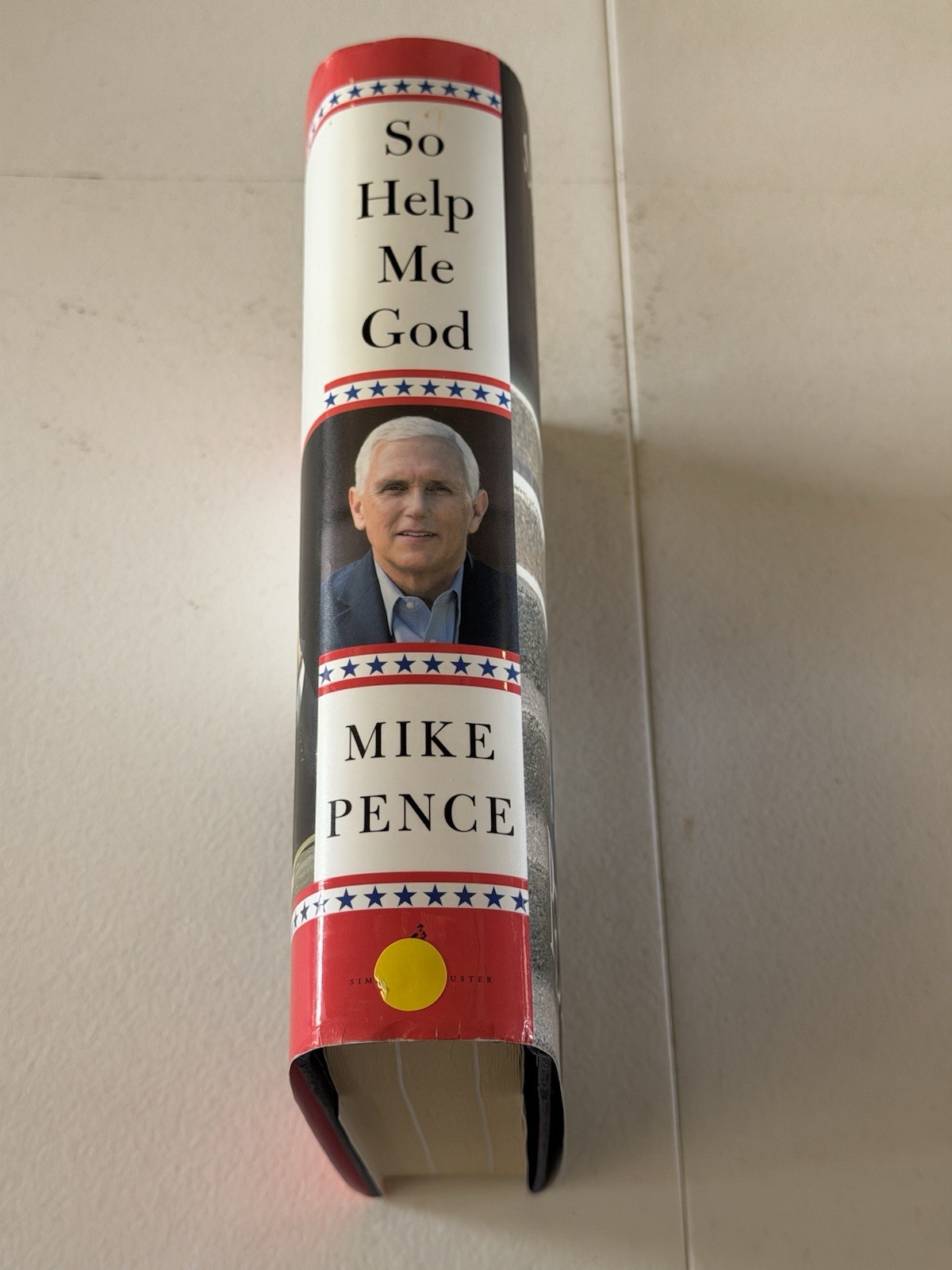 “So Help God” Memoir By Mike Pence With Jan 6th Color Photo Section!