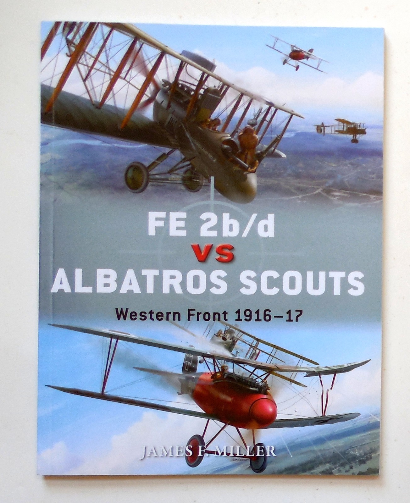 Osprey Duel Series “FE 2 b/d vs. Albatros Scouts – 1916-17” Book No. 55
