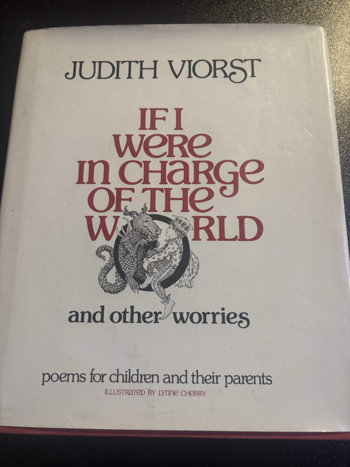 SIGNED!! If I Were In Charge of World by Judith Viorst.. VG+/VG+