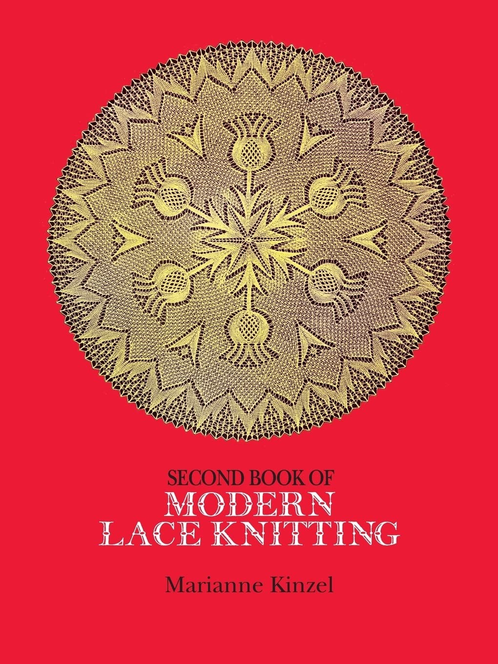 Second Book of Modern Lace Knitting – paperback Kinzel, Marianne