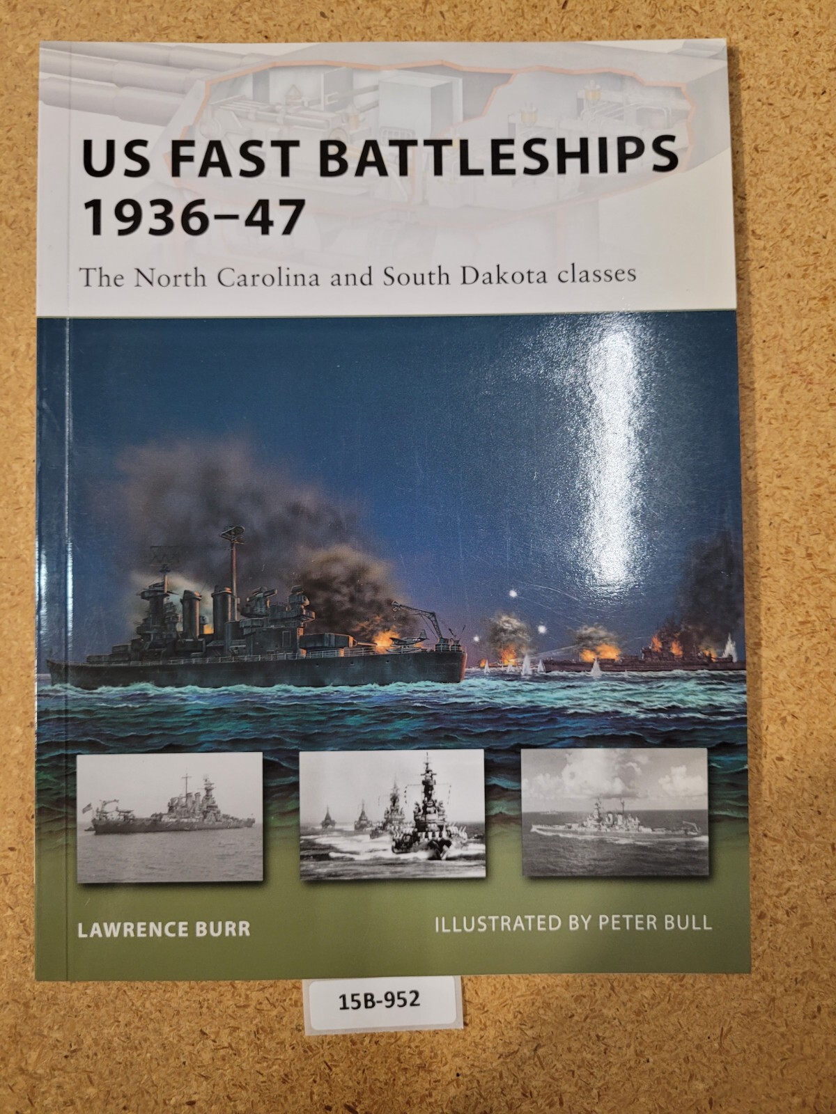 US Fast Battleships 1936–47:The North Carolina and South Dakota classes (NV 169)