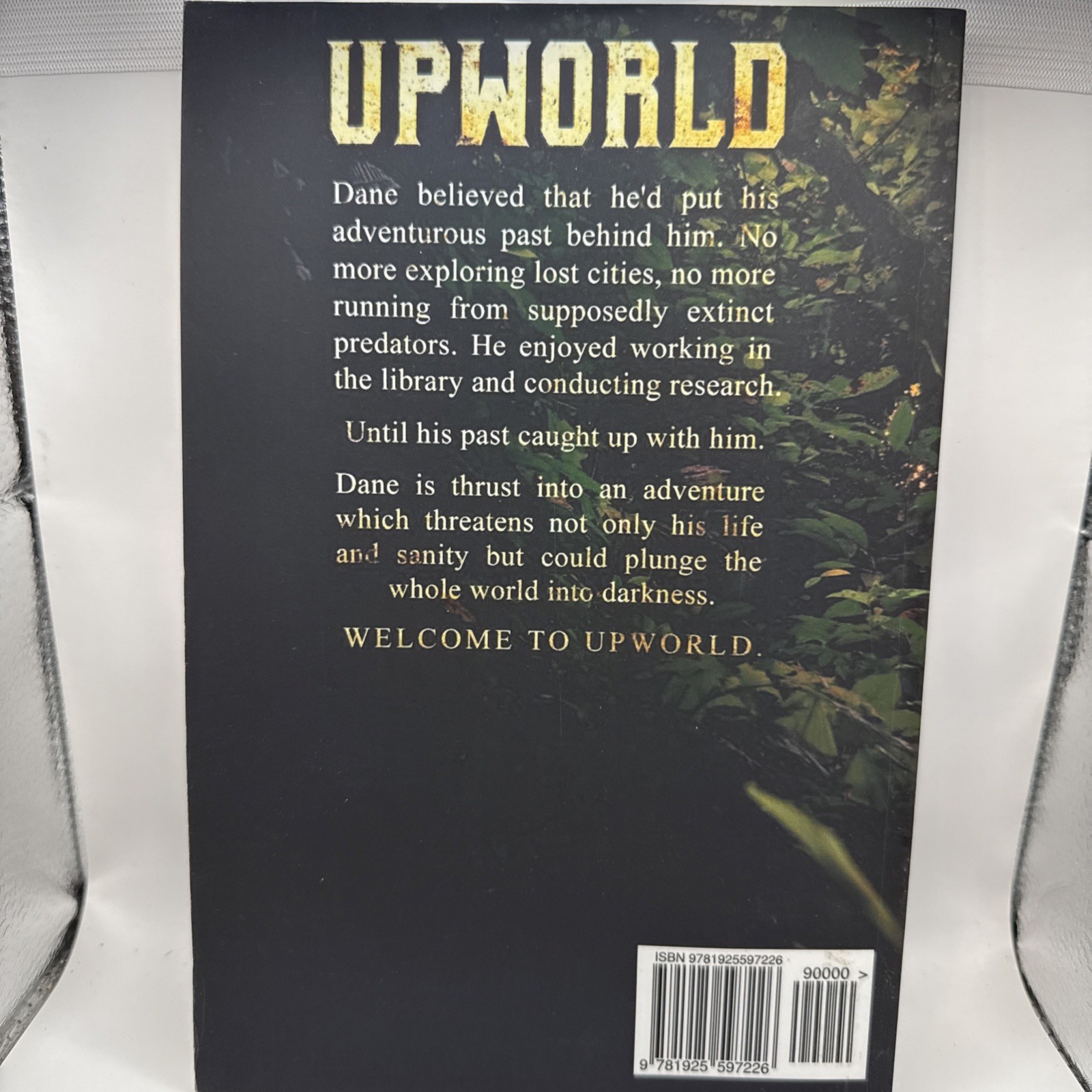 Upworld: A Lost World Adventure by Ian Woodhead Severed Press 2017 First Ed Pr