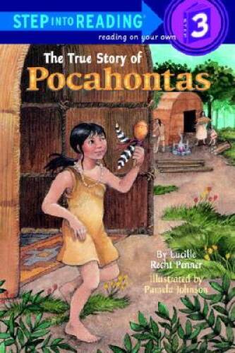 The True Story of Pocahontas (Step-Into-Reading, Step 3) – Paperback – GOOD