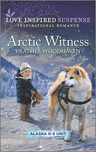 Arctic Witness (Alaska K-9 Unit, 6) – Mass Market Paperback – ACCEPTABLE