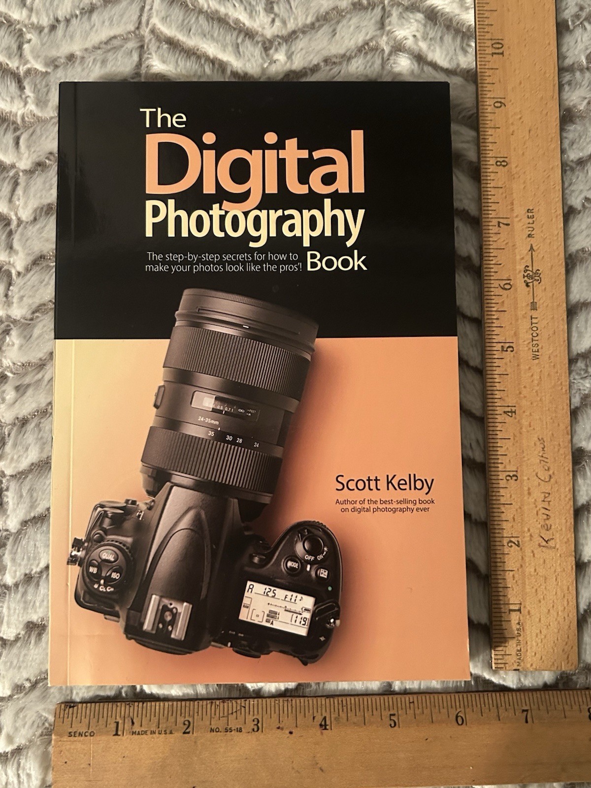 Scott Kelby The Digital Photography Book (Paperback)