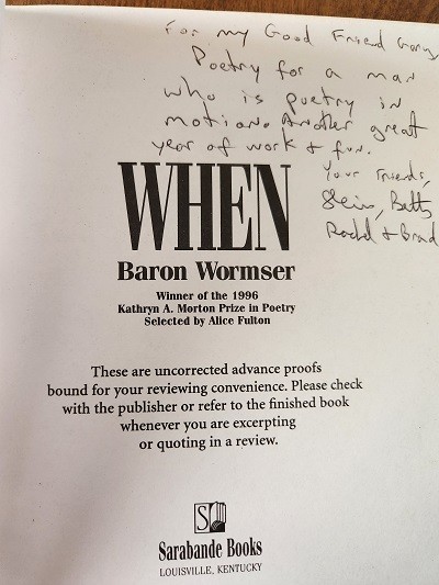 When, by Baron Wormser; trade pb 1st ed.