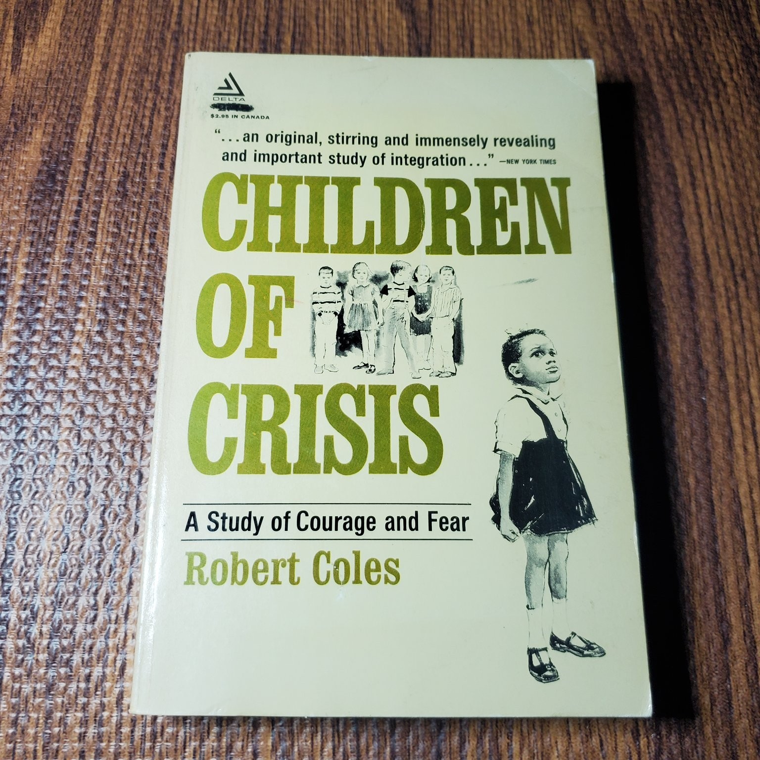 Children of Crisis Robert Coles 1967 Illustrated Study of Courage Delta