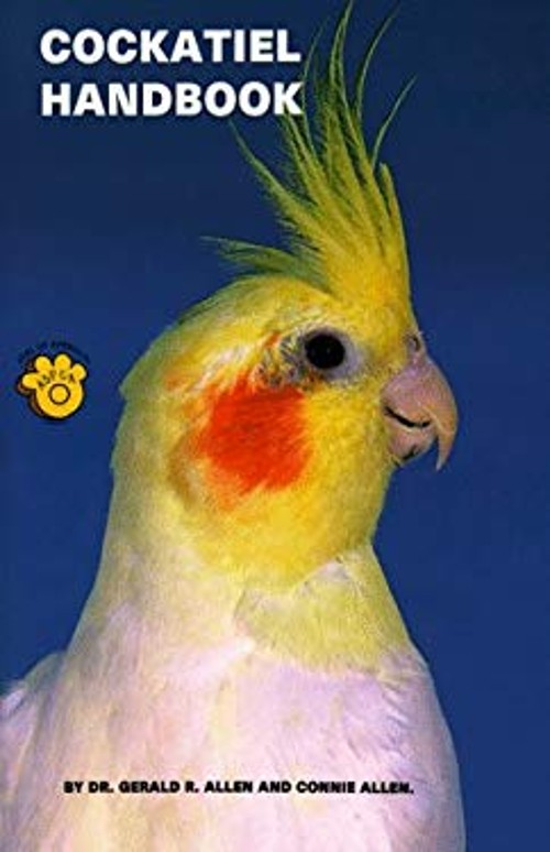 Cockatiel Handbook Hardcover Gerald R. Allen