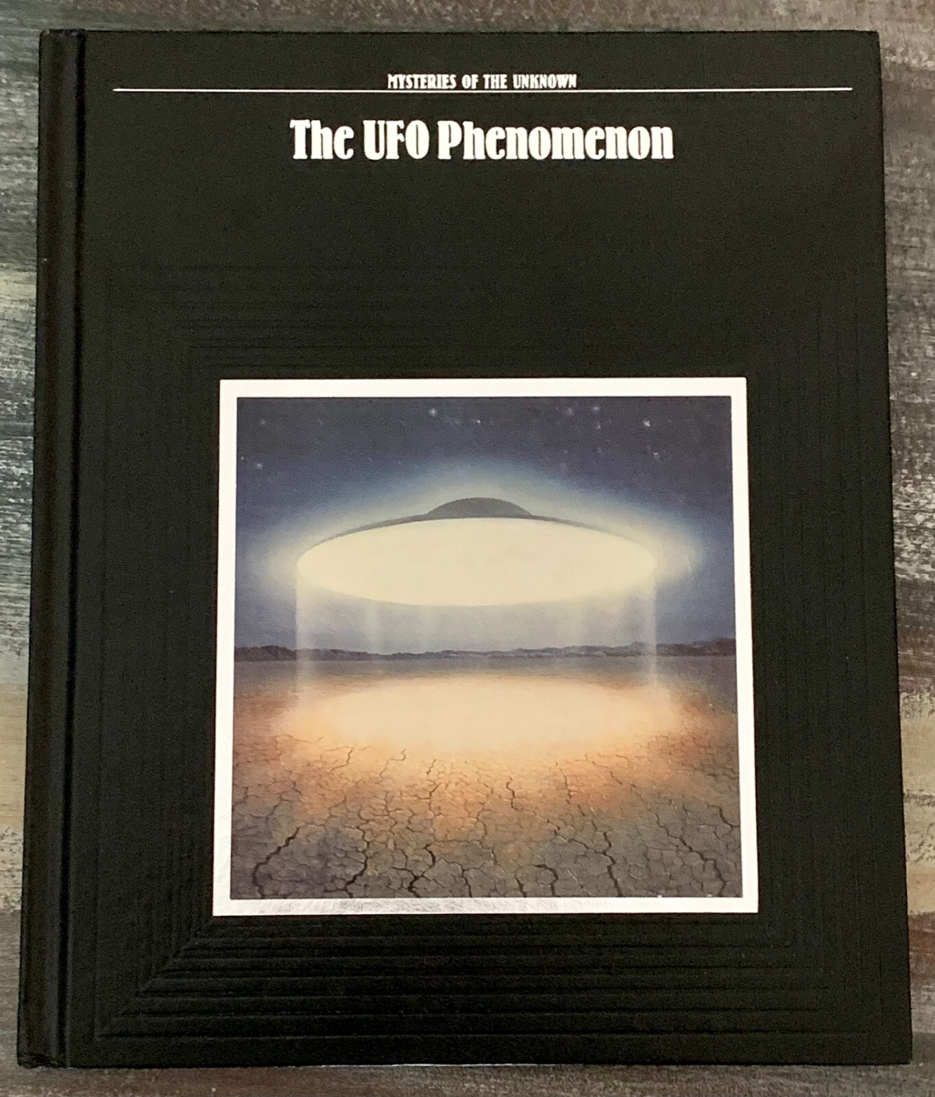 Mysteries of the Unknown Series-The UFO Phenomenon, Time-Life Books OUT OF PRINT