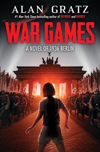 War Games by Alan Gratz [Hardback]