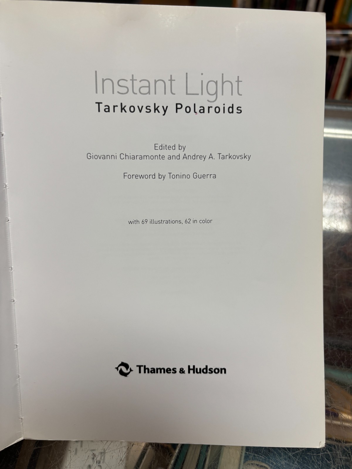 Instant Light Tarkovsky Polaroids photo book 2006. 1st US. Ex-Lib.