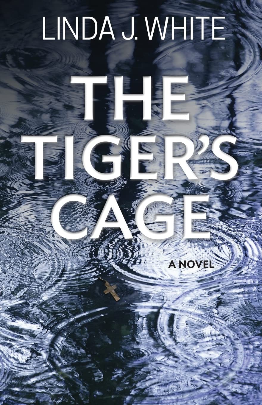 The Tiger’s Cage by Linda J. White