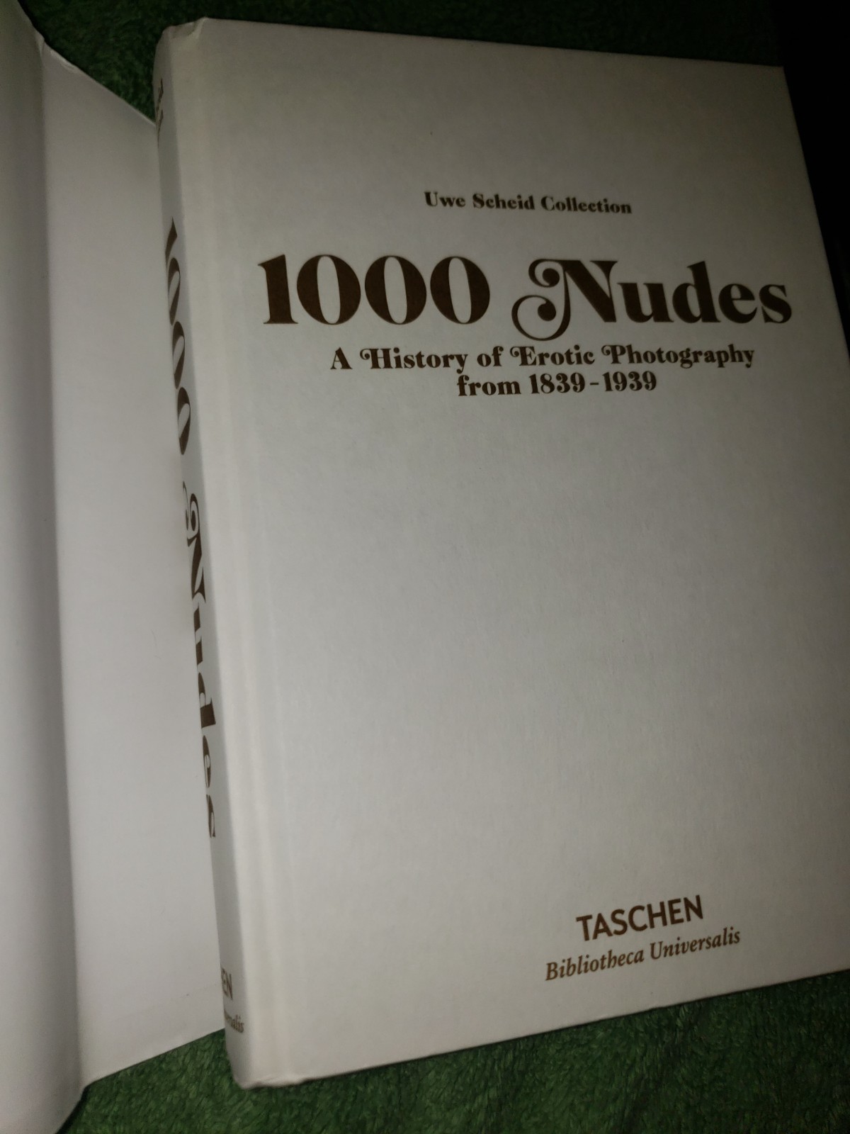 1000 Nudes a History of Erotic Photography from 1839-1939 1000 a Uwe Scheid