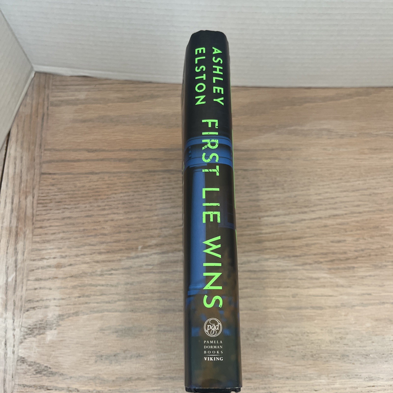 First Lie Wins: Reese’s Book Club : A Novel by Ashley Elston (2024, Hardcover)