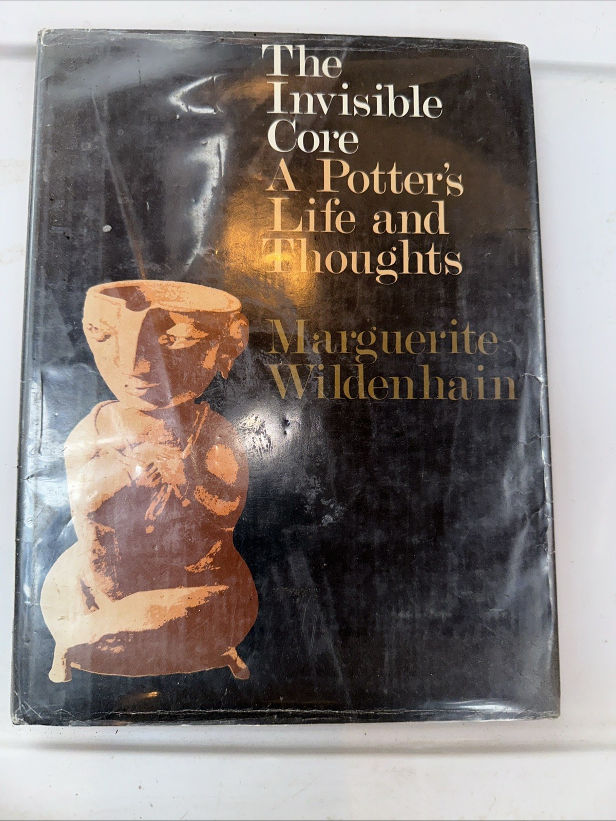 Invisible Core A Potters Life and Thoughts by Wildenhain 1973 Hrdbk Good C1