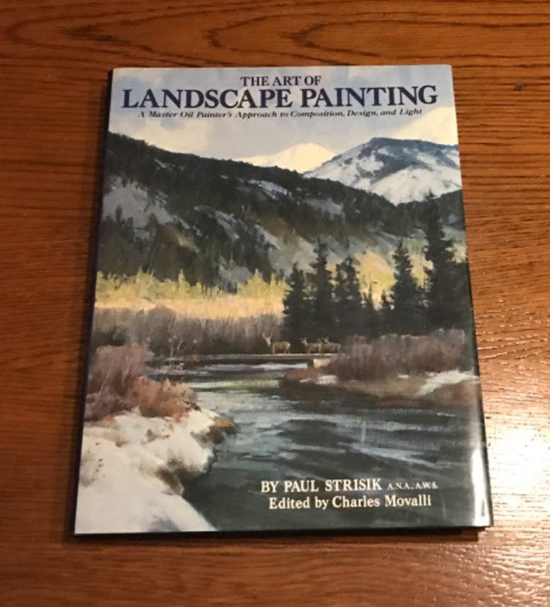 The Art of Landscape Painting Master Oil Painter’s Approach Paul Strisik 1980