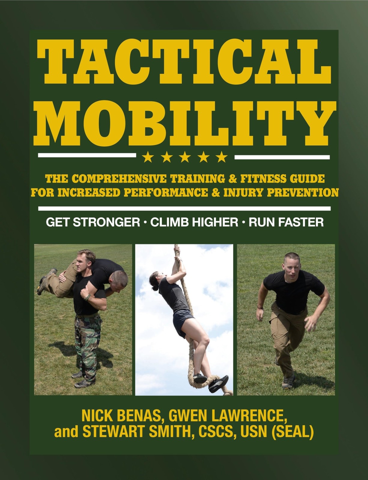 Tactical Mobility: The Comprehensive Training & Fitness Guide for Increased Perf