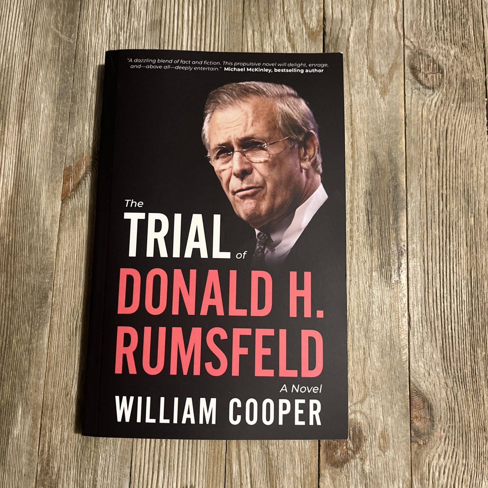 The Trial Of Donald H. Rumsfeld by William Cooper – New – PB Book – 9/15/25