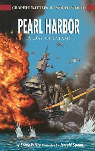 Pearl Harbor: A Day of Infamy – Paperback, by White Stephanie – Very Good