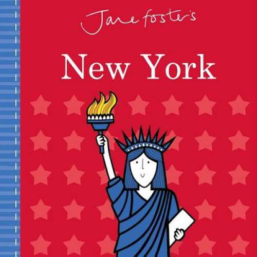 Jane Foster’s Cities: New York – Board book By Little Bee Books – GOOD