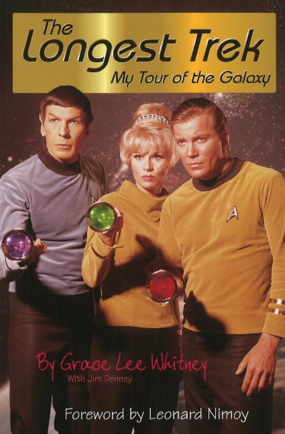 Longest Trek: My Tour of the Galaxy by Grace Lee Whitney (English) Paperback Boo