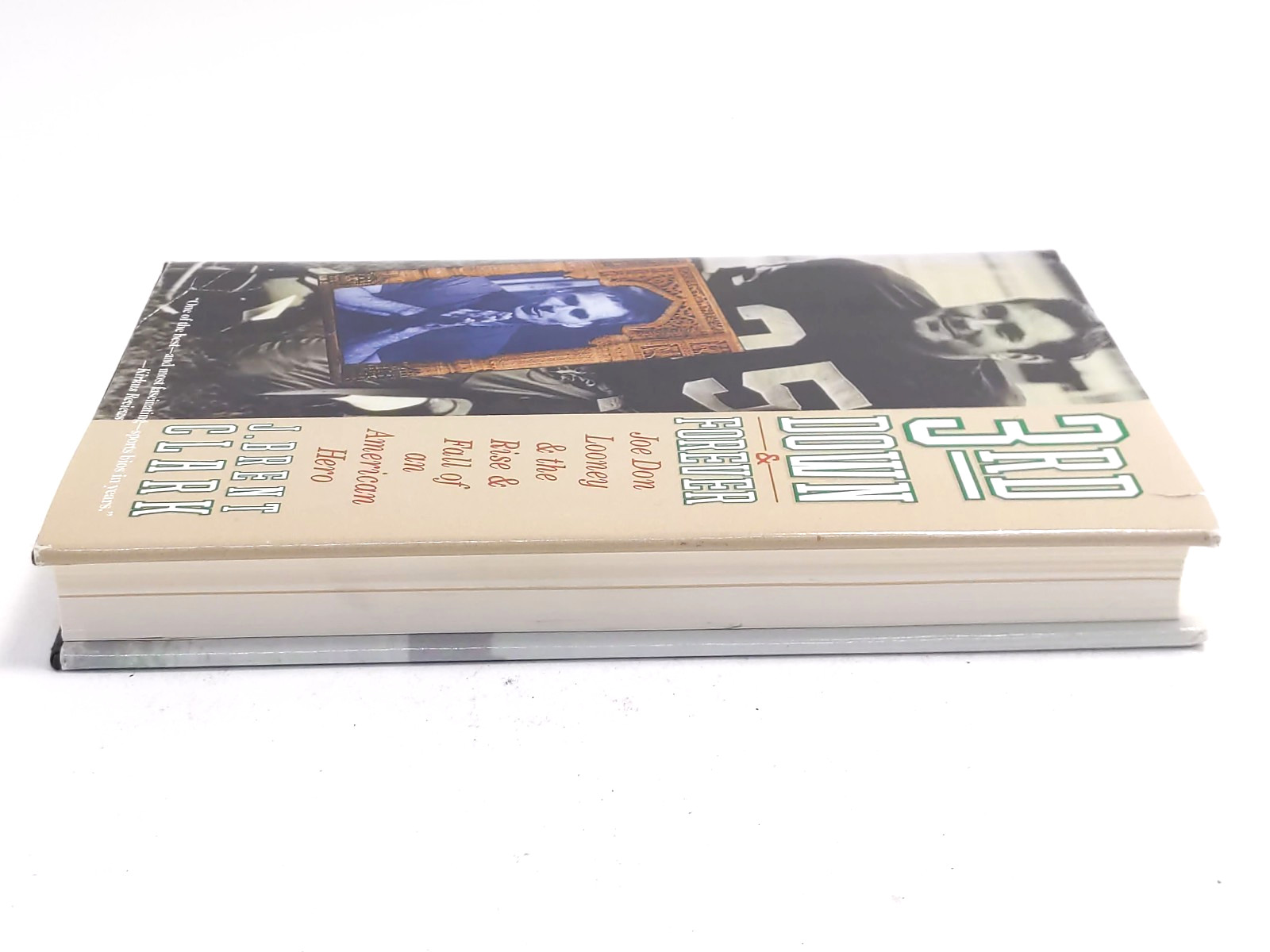 3rd Down and Forever by J. Brent Clark, 1st ED/ 1st PRT (Unsigned) Hardcover
