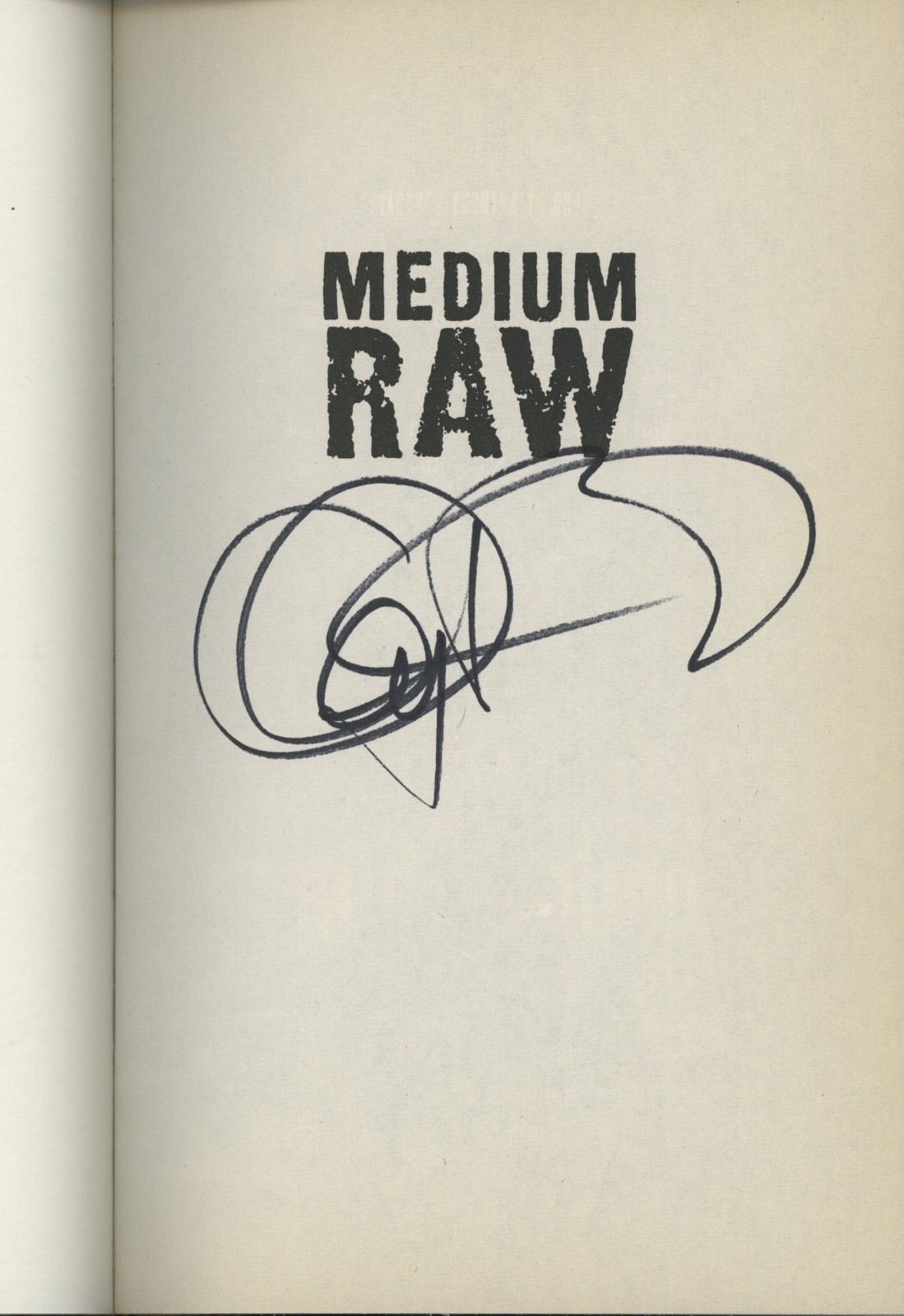 Signed Anthony Bourdain MEDIUM RAW Food Writing Author of Kitchen Confidential
