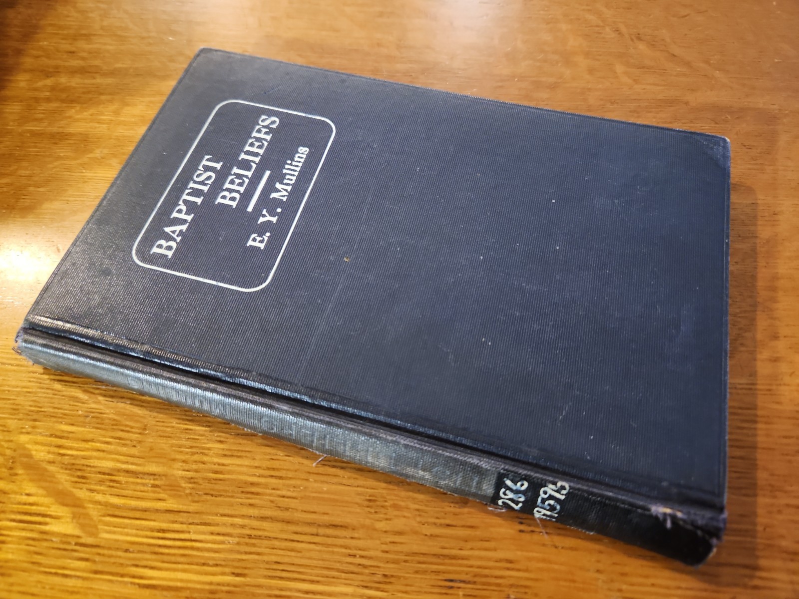 Baptist Beliefs by E. Y. Mullins Antique Hardcover 1912